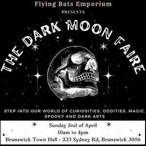 The Dark Moon Faire Brunswick 2nd April 2023